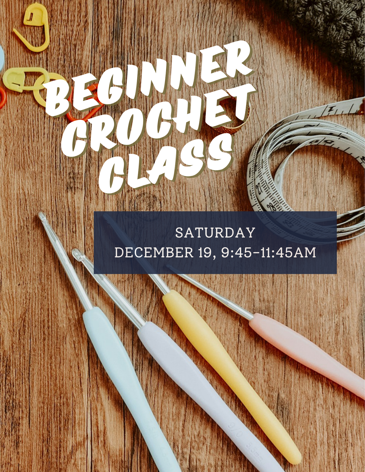Beginner Crochet Class - Saturday 12/19